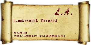 Lambrecht Arnold névjegykártya